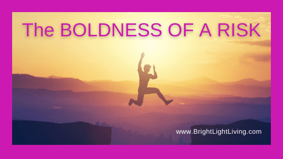 The Boldness of a Risk
