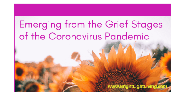 Emerging from the Grief Stages of the Coronavirus Pandemic ...